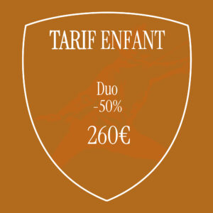 TARIF ENFANT - DUO